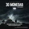 Roque Baños - 30 Monedas (Música Original del Episodio 3 de la Serie) (Vol. 3)